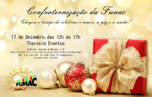 CONVITE CONFRATERNIZAÇÃO FUNAC